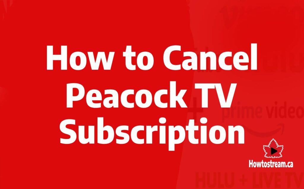 How to Cancel Peacock TV Subscription