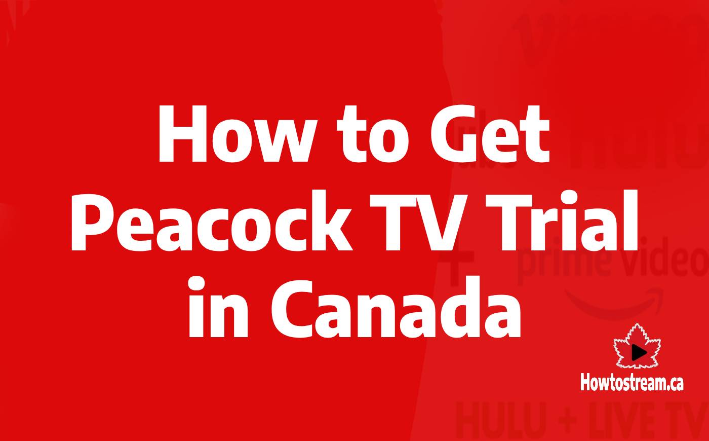 Peacock TV Trial