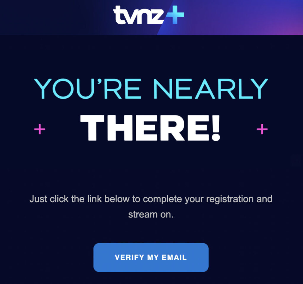 Verification of email address of TVNZ+ free account sign up to watch The Day of the Jackal in Canada