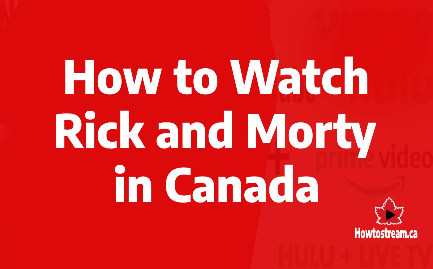 How to Watch Rick and Morty Season 8 in Canada
